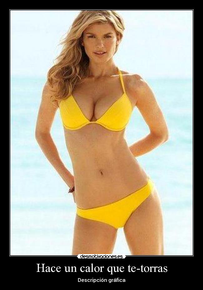 Hace un calor que te-torras - Descripción gráfica