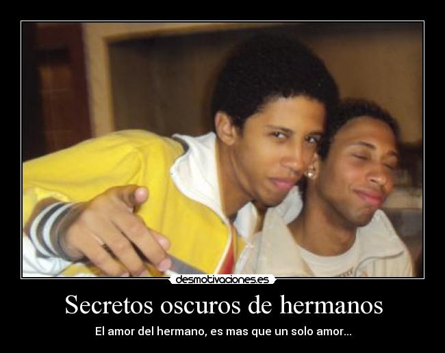 carteles hermanos desmotivaciones