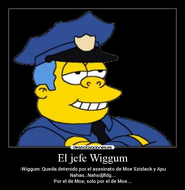 El jefe Wiggum -