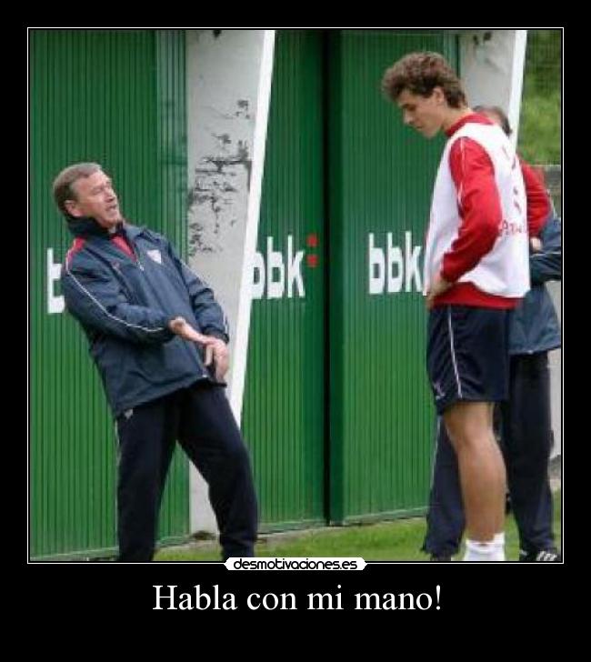 Habla con mi mano! -