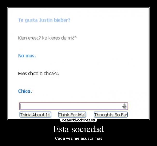 Esta sociedad - Cada vez me asusta mas