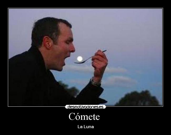 Cómete -