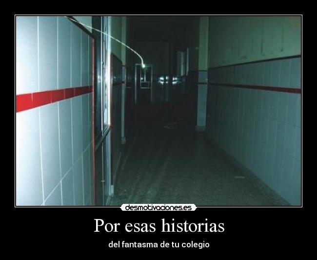 Por esas historias -