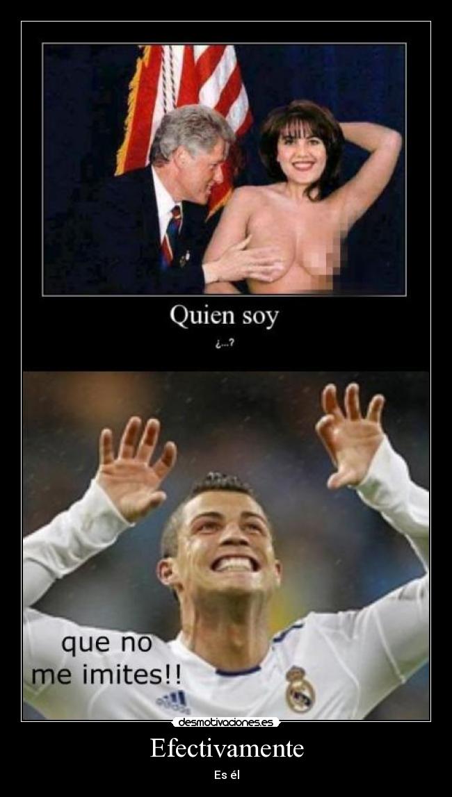 Efectivamente - Es él