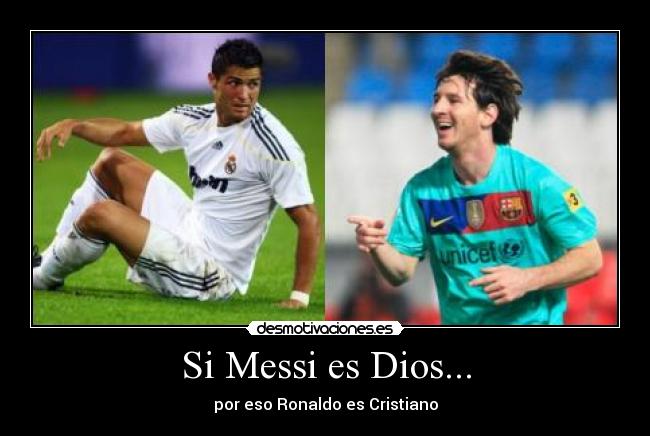 Si Messi es Dios... -