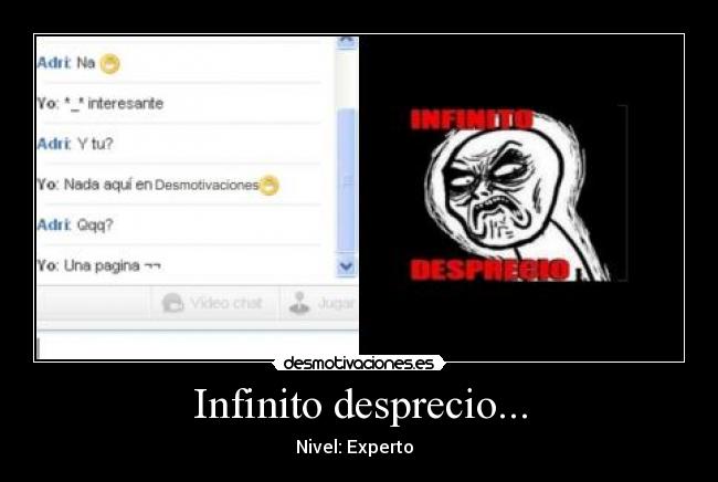 Infinito desprecio... - 