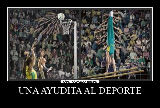 UNA AYUDITA AL DEPORTE -
