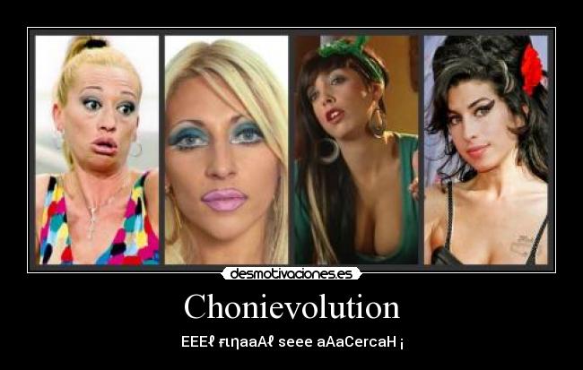Chonievolution - 