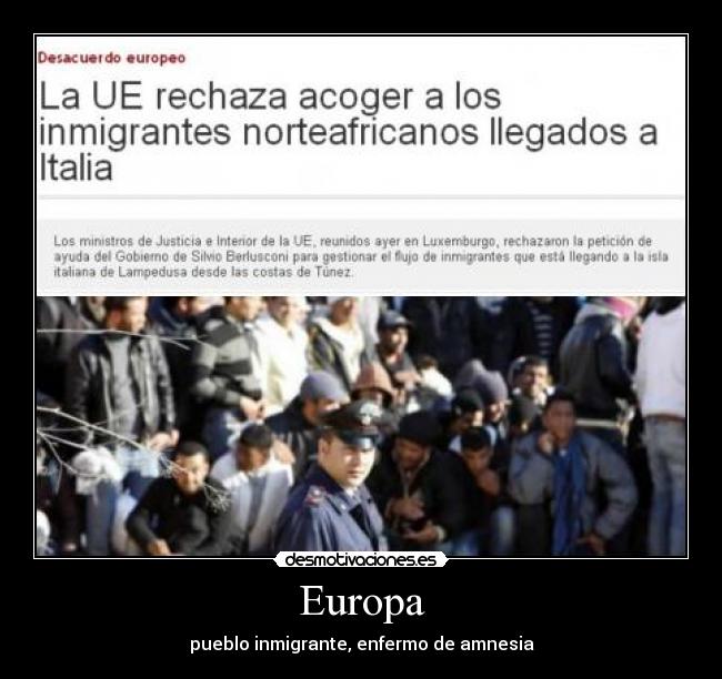 Europa - pueblo inmigrante, enfermo de amnesia
