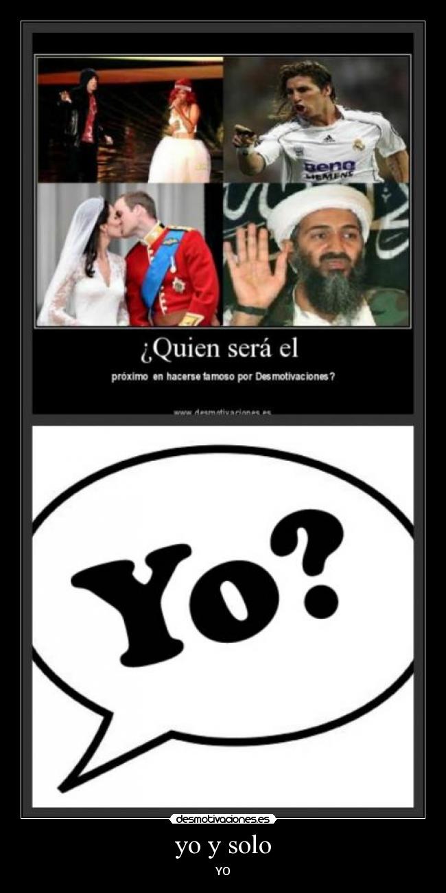 yo y solo -