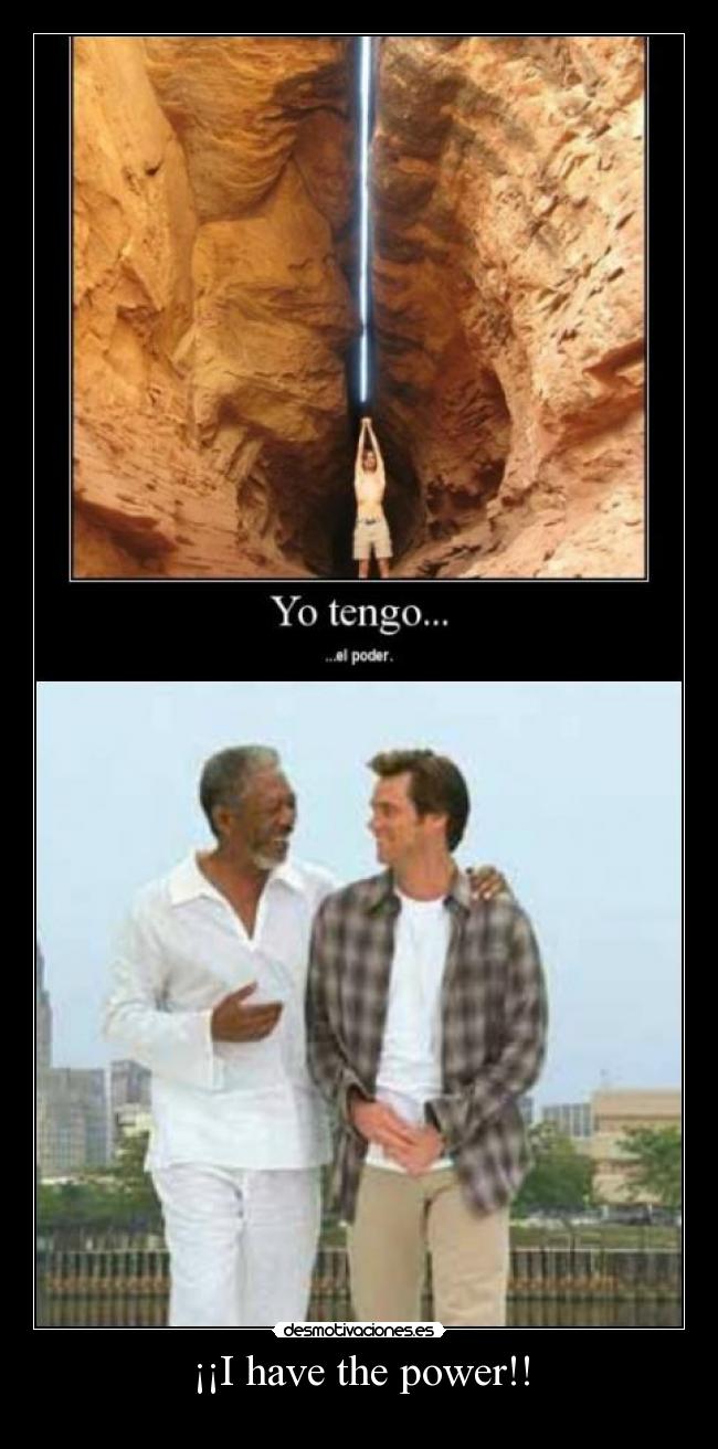 ¡¡I have the power!! - 