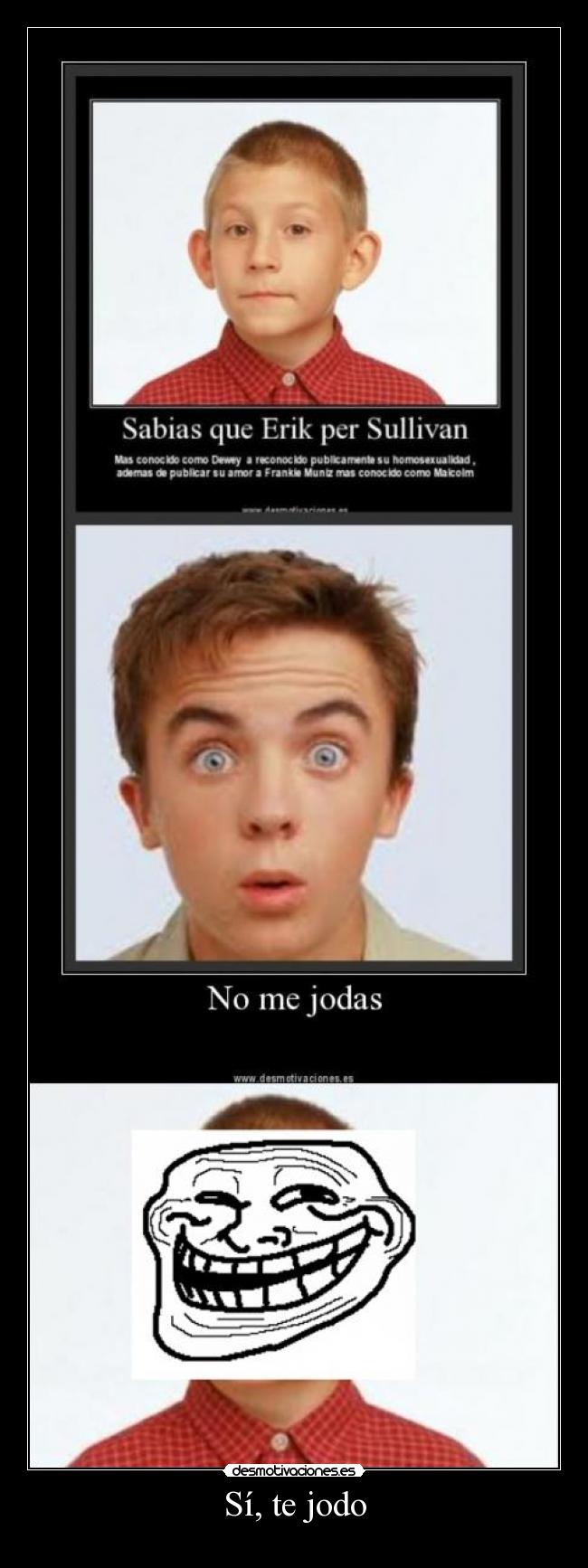 Sí, te jodo -
