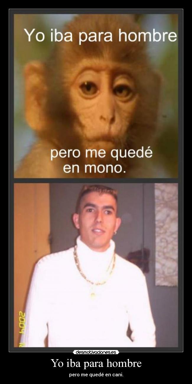 Yo iba para hombre - 