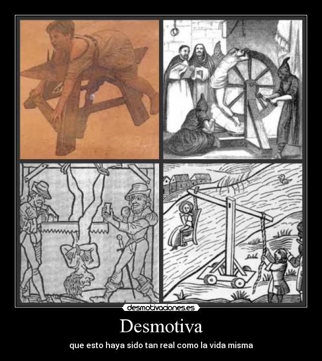 Desmotiva - que esto haya sido tan real como la vida misma