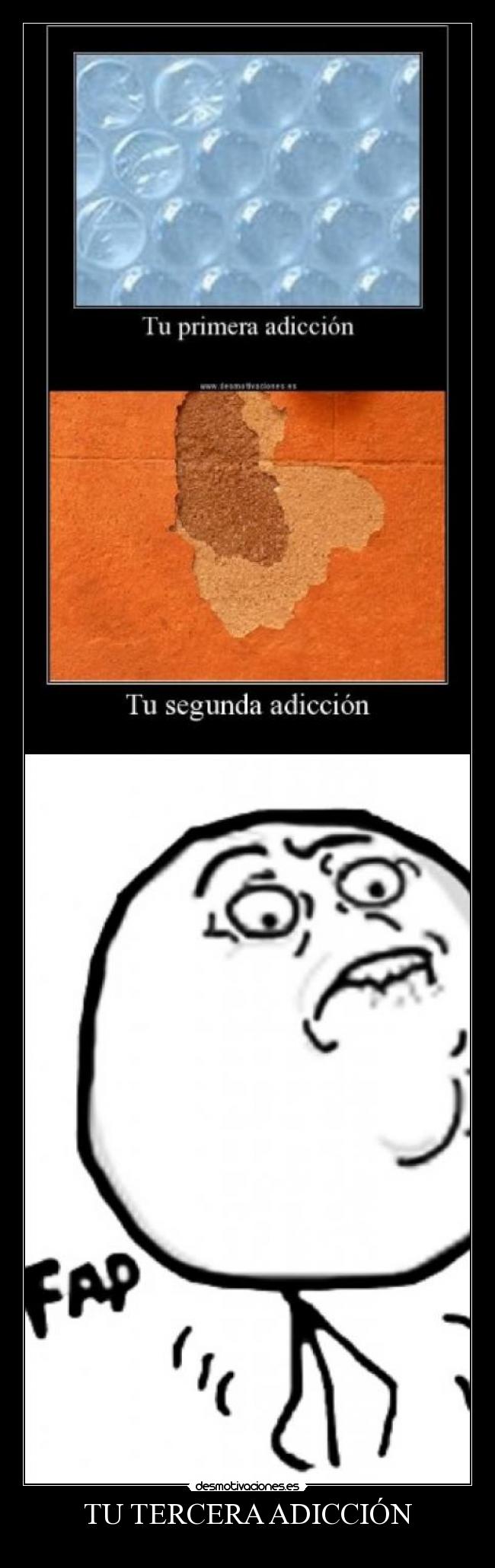 TU TERCERA ADICCIÓN -