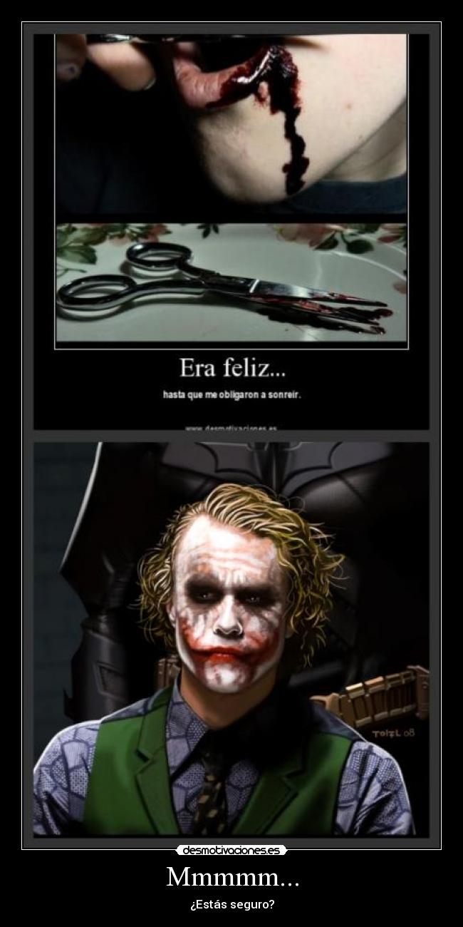 Mmmmm... - ¿Estás seguro?