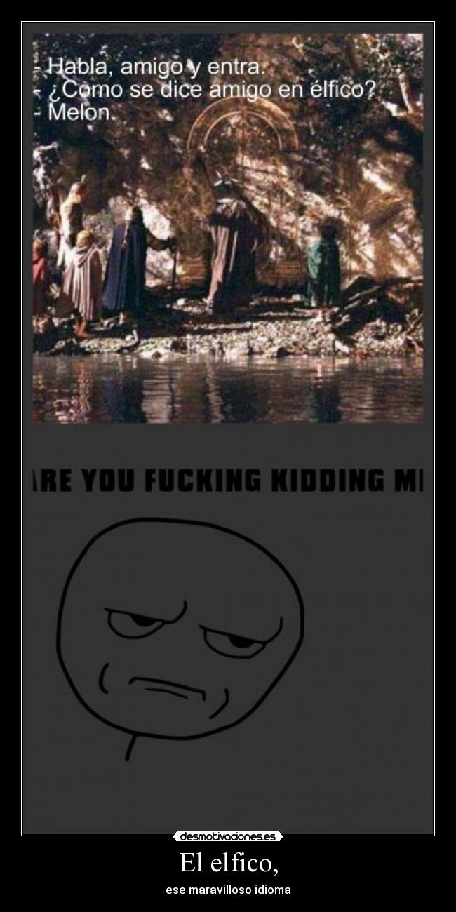 El elfico, - ese maravilloso idioma