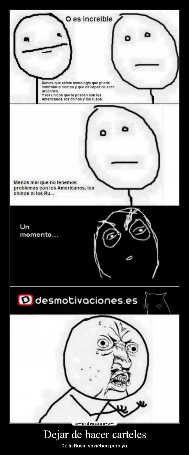 Dejar de hacer carteles - De la Rusia soviética pero ya.