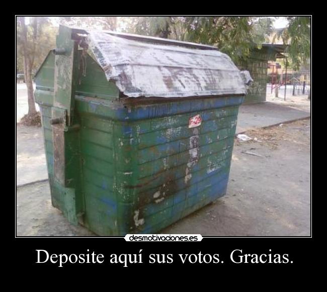 Deposite aquí sus votos. Gracias. -