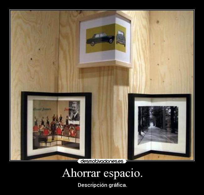 Ahorrar espacio. - Descripción gráfica.