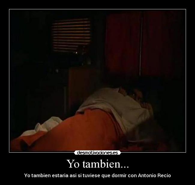 Yo tambien... - 
