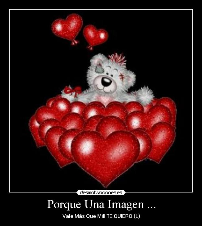 Porque Una Imagen ... -