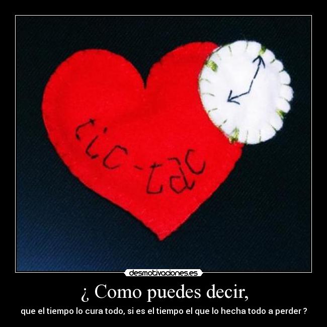 ¿ Como puedes decir, - 