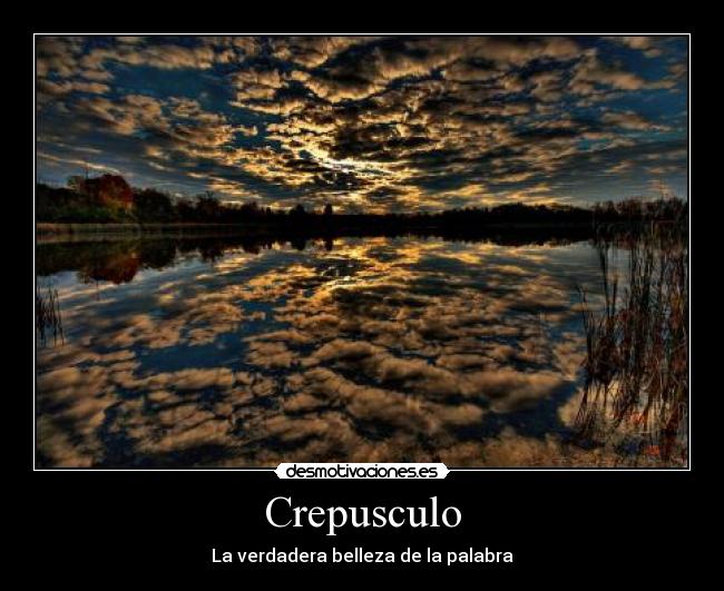 Crepusculo - La verdadera belleza de la palabra