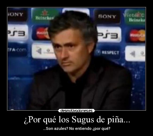 ¿Por qué los Sugus de piña... - 