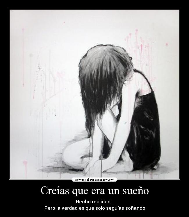 Creías que era un sueño - 