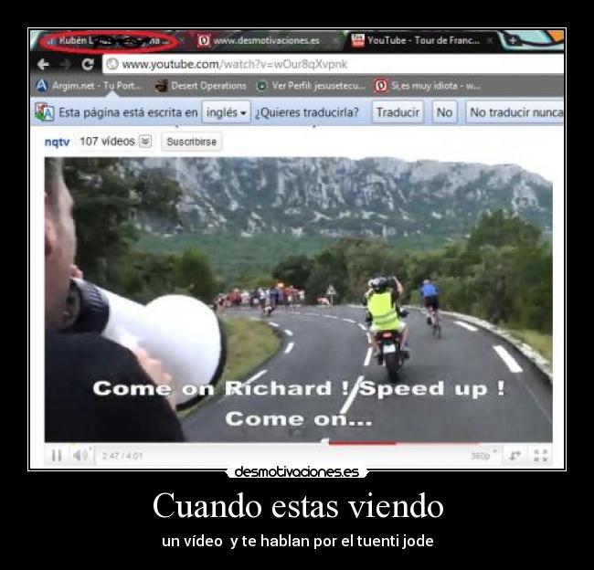 Cuando estas viendo -