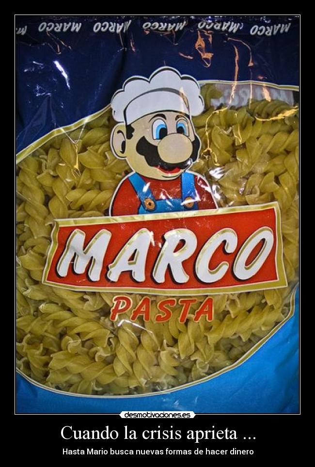 Cuando la crisis aprieta ... - Hasta Mario busca nuevas formas de hacer dinero