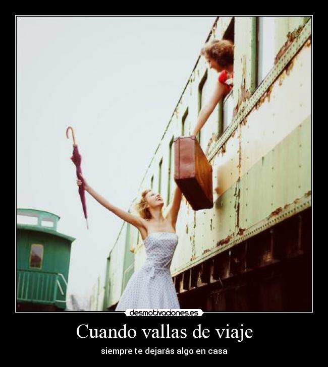 Cuando vallas de viaje - 