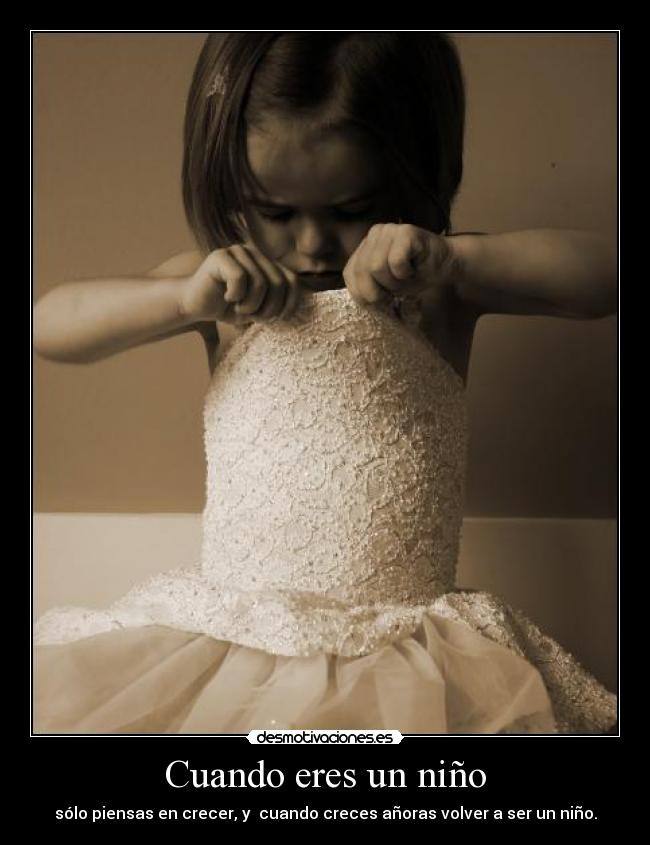 Cuando eres un niño - 