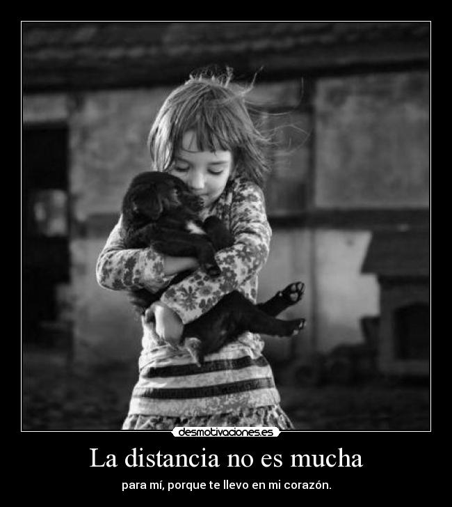 La distancia no es mucha -