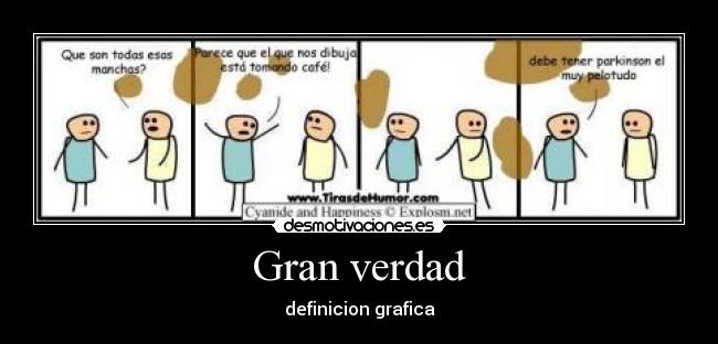 Gran verdad - definicion grafica