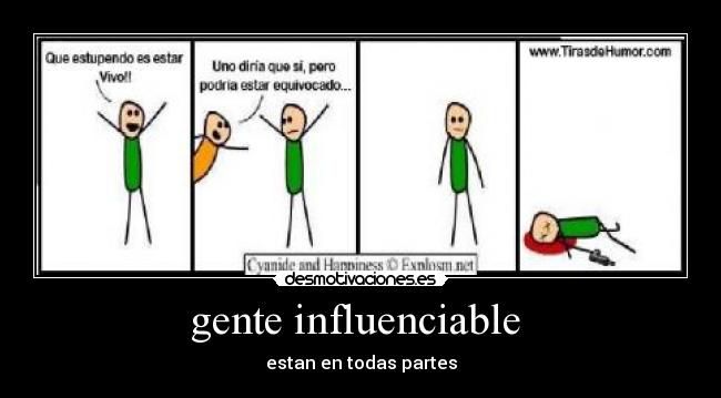 gente influenciable -