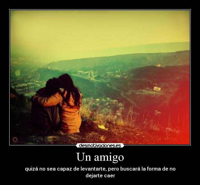Un amigo -