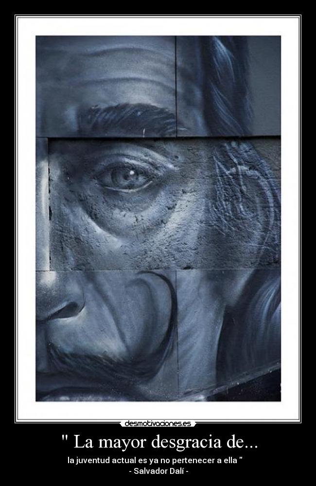 La mayor desgracia de... -