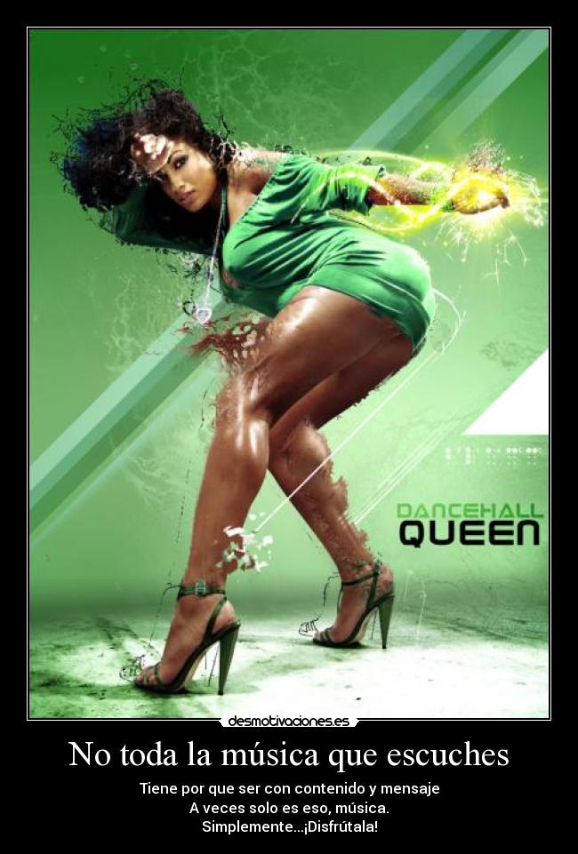 No toda la música que escuches - Tiene por que ser con contenido y mensaje
A veces solo es eso, música.
Simplemente...¡Disfrútala!