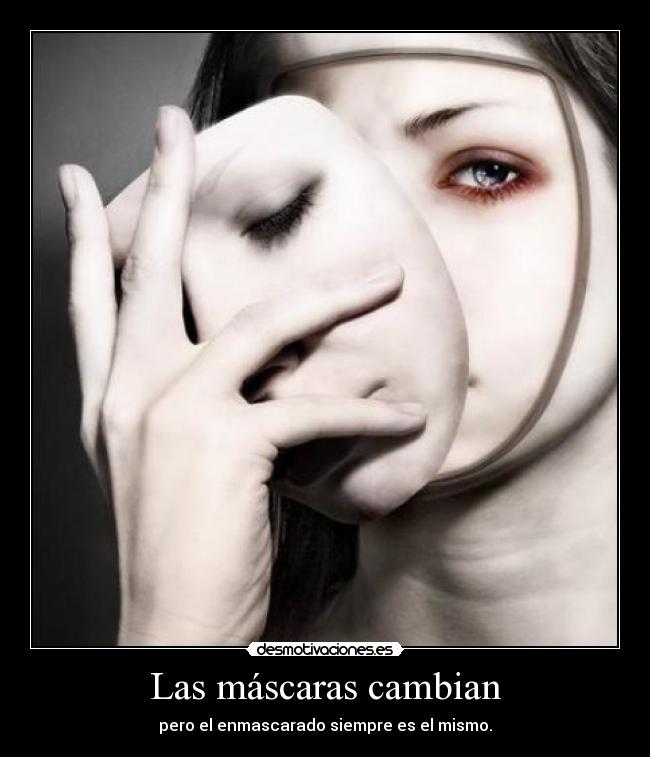 Las máscaras cambian -
