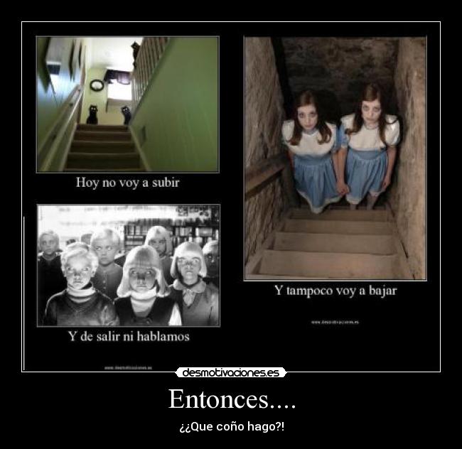 Entonces.... - 