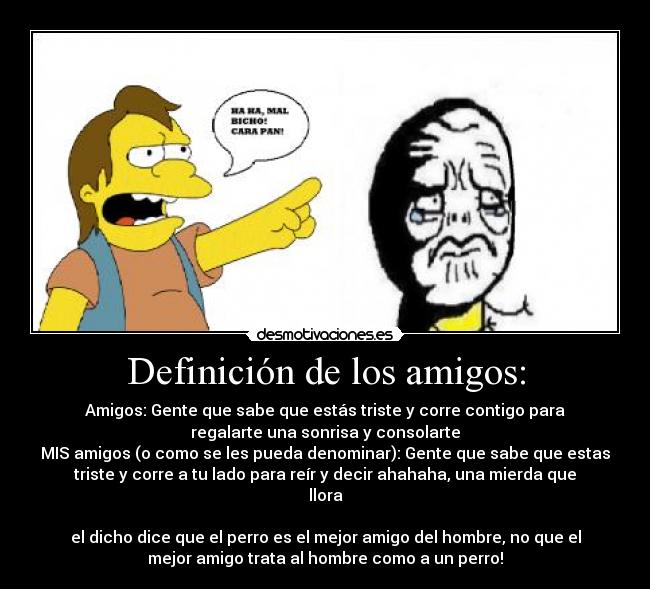 Definición de los amigos: -