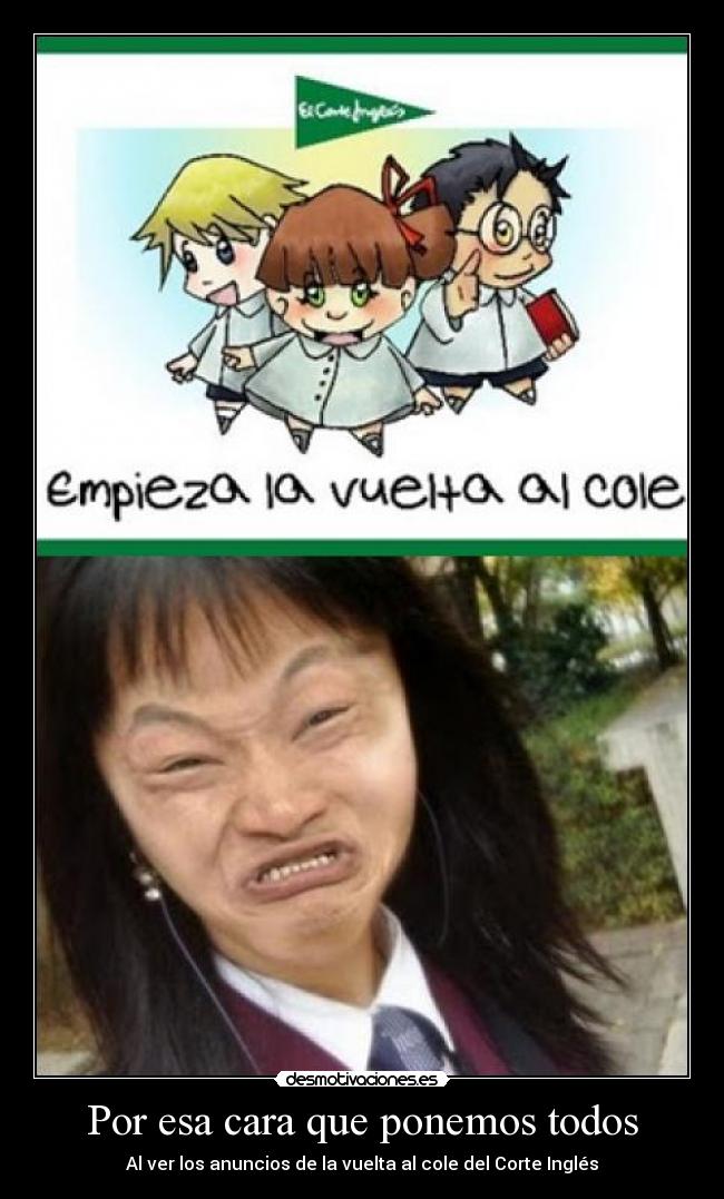 Por esa cara que ponemos todos -