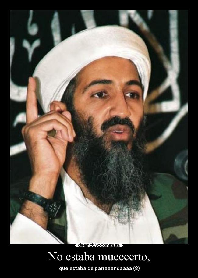 No estaba mueeeerto, -