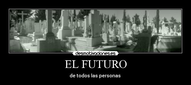 EL FUTURO -