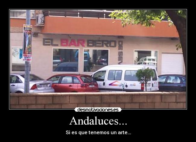 Andaluces... - 