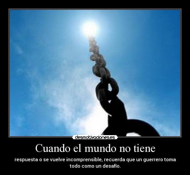 Cuando el mundo no tiene -