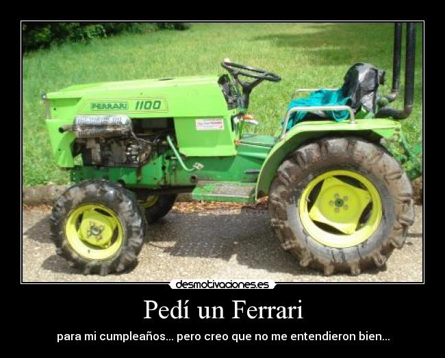 Pedí un Ferrari -