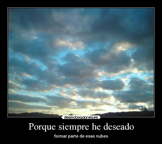 Porque siempre he deseado - 